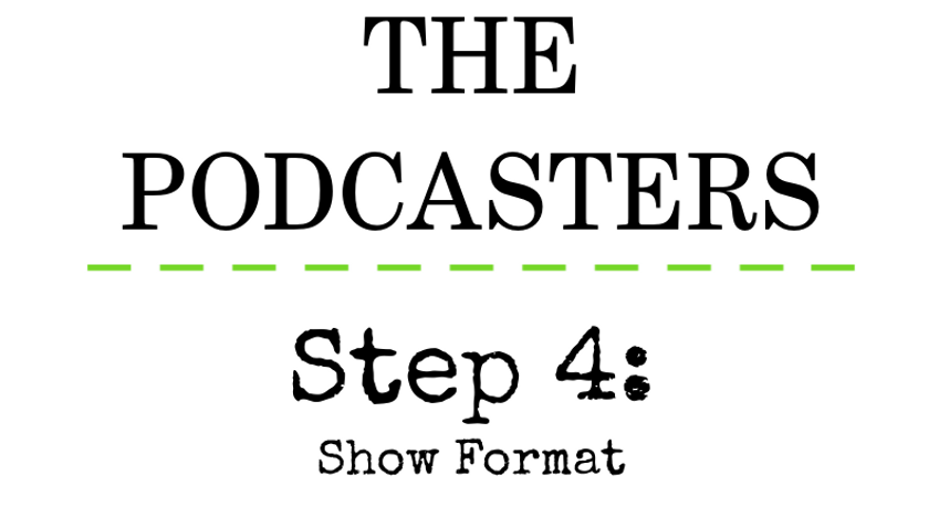 Podcasters Step 4
